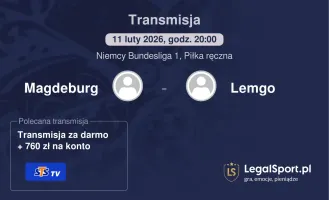 Magdeburg - Lemgo gdzie oglądać? (11.02)