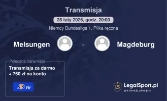 Melsungen - Magdeburg gdzie oglądać? (28.02)