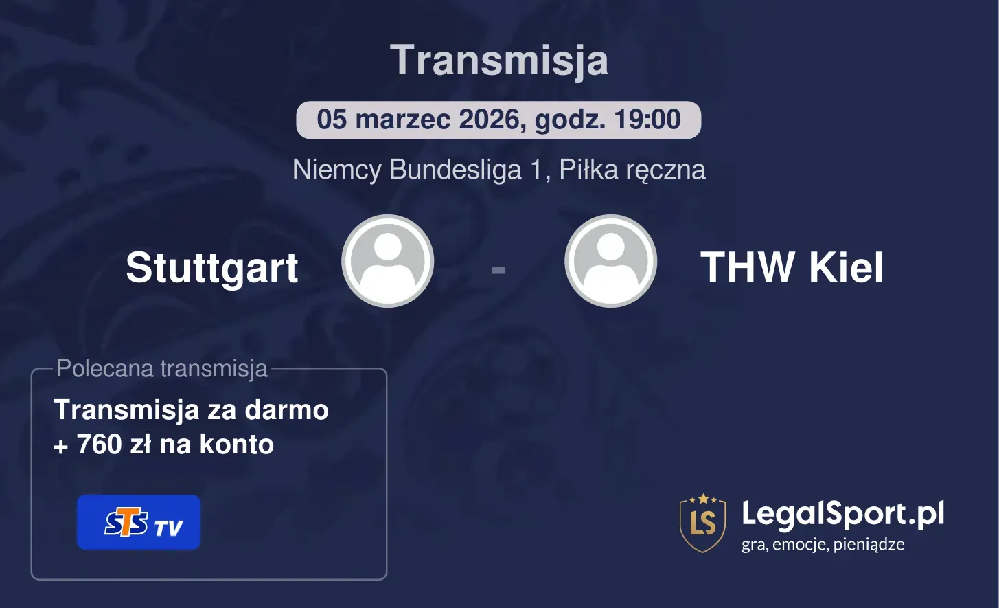 Stuttgart - THW Kiel Transmisje