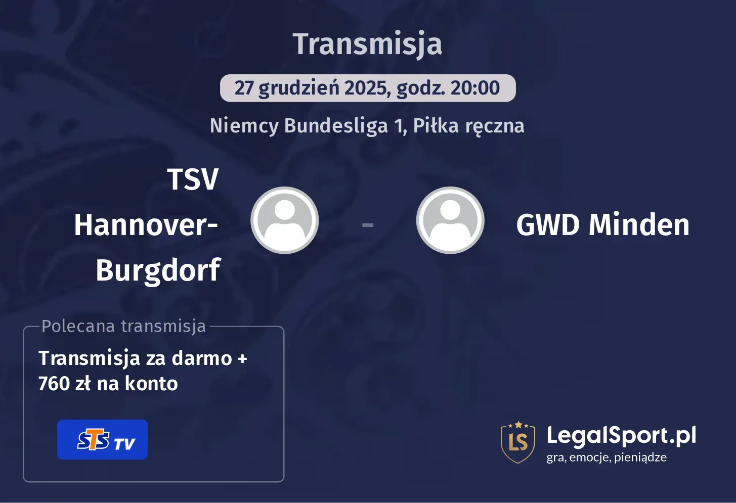 TSV Hannover-Burgdorf - GWD Minden Transmisje