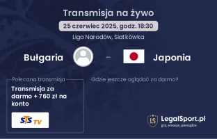 Bułgaria - Japonia gdzie oglądać?