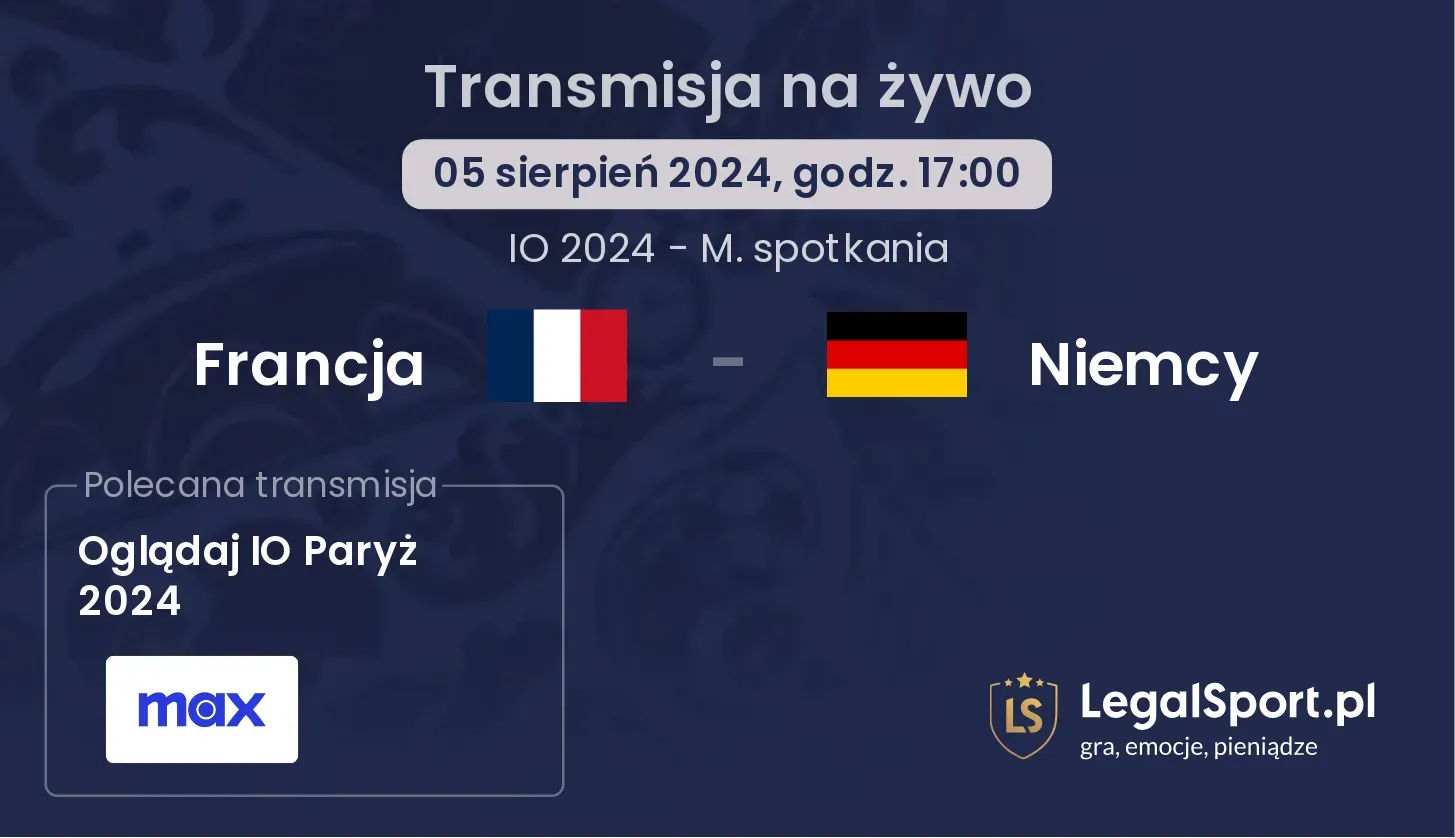 Francja - Niemcy gdzie oglądać? (05.08, godz. 17:00)