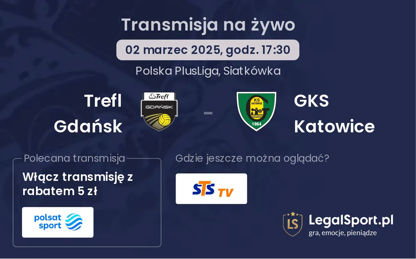 Trefl Gdańsk - GKS Katowice gdzie oglądać?