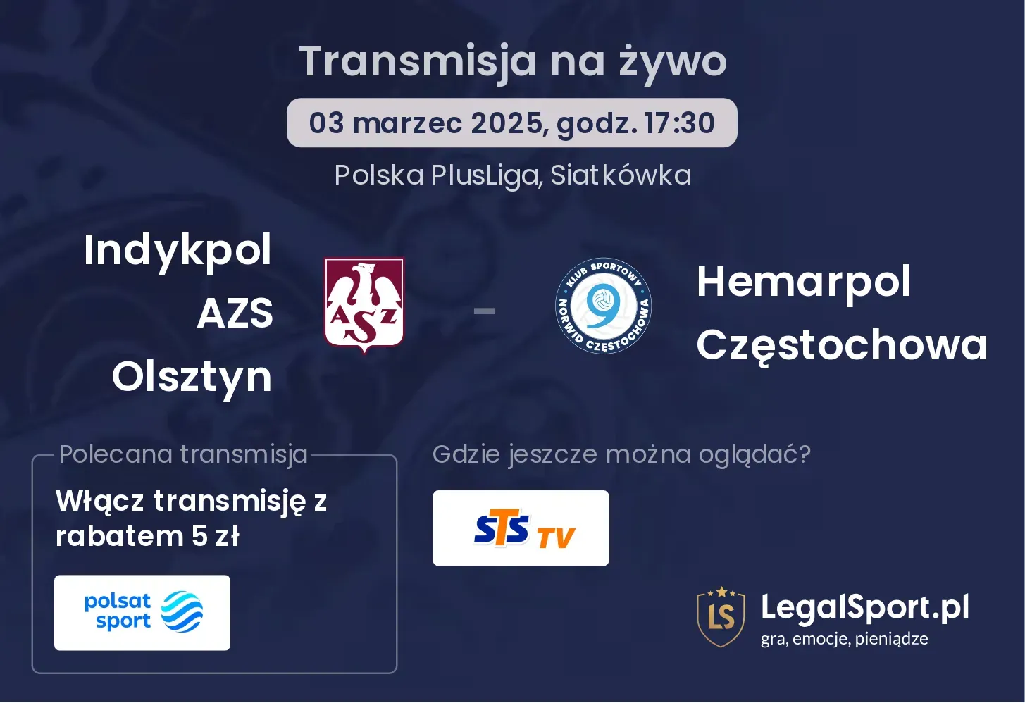 Indykpol AZS Olsztyn - Hemarpol Częstochowa gdzie oglądać?