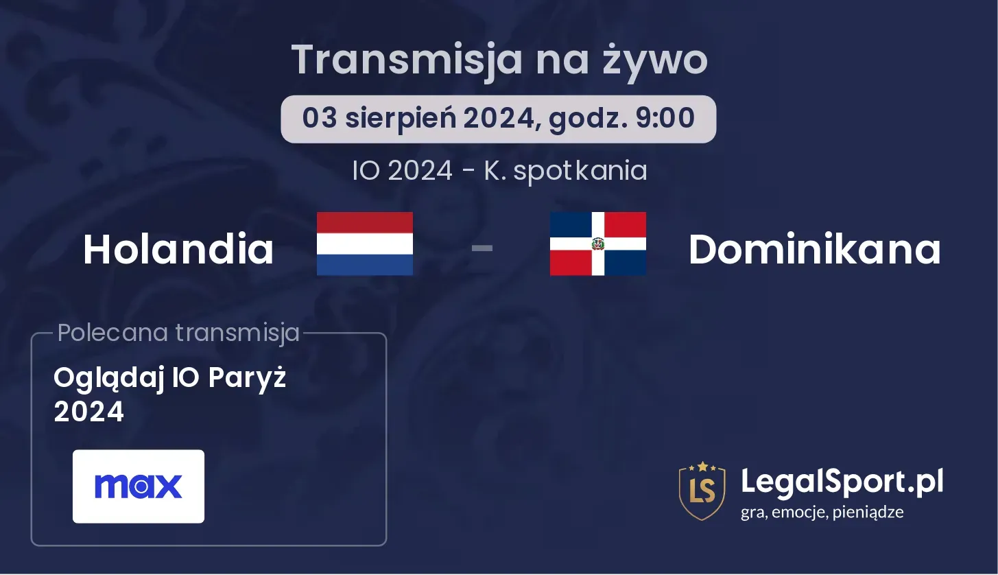 Holandia - Dominikana gdzie oglądać? (03.08, godz. 09:00)