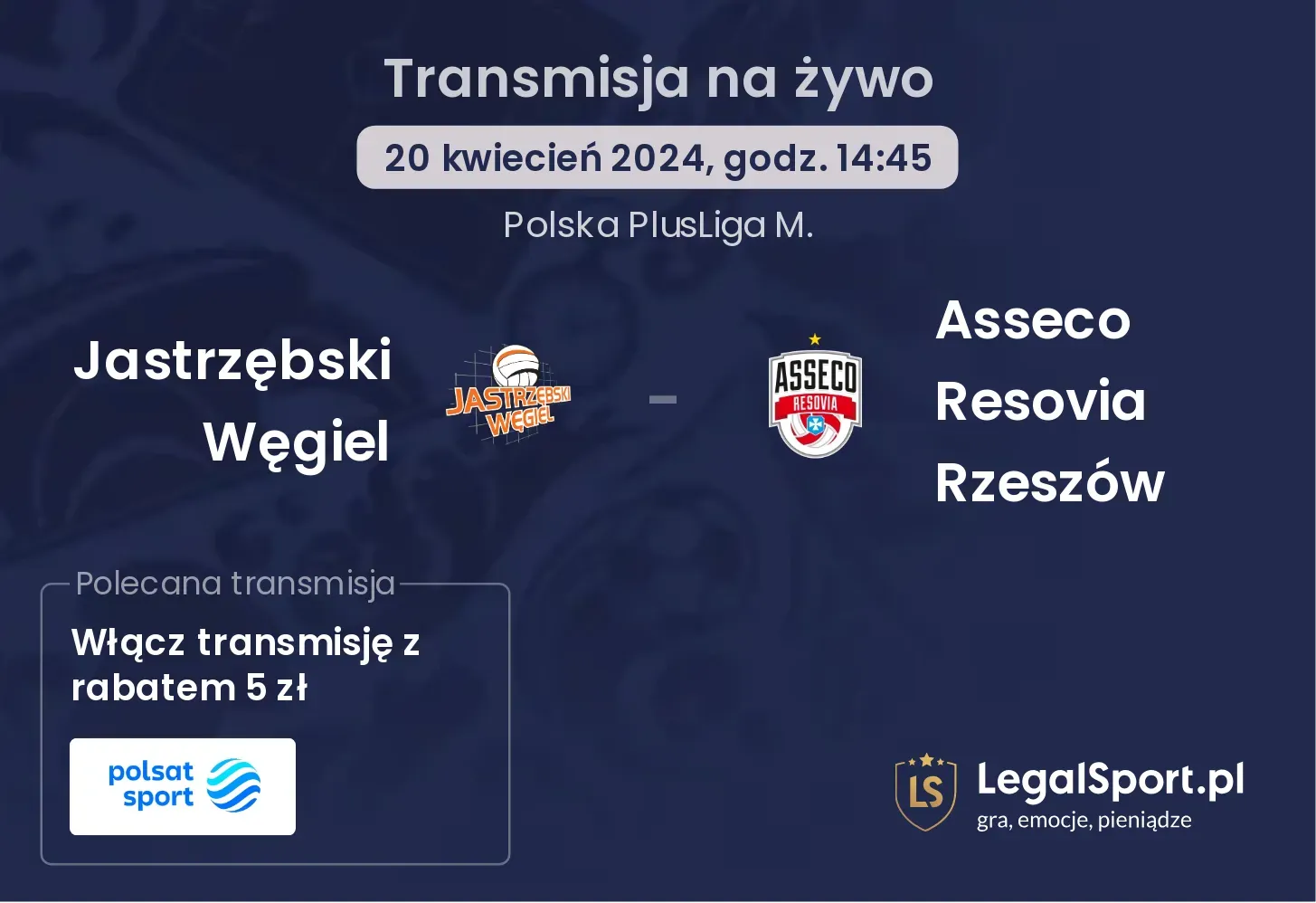 Jastrzębski Węgiel - Asseco Resovia Rzeszów transmisja na żywo