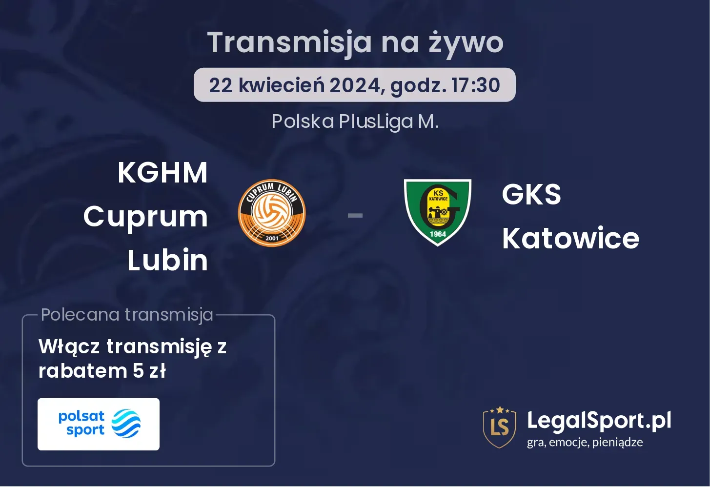 KGHM Cuprum Lubin - GKS Katowice transmisja na żywo