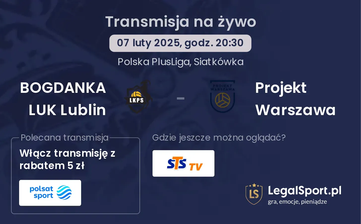 BOGDANKA LUK Lublin - Projekt Warszawa gdzie oglądać?