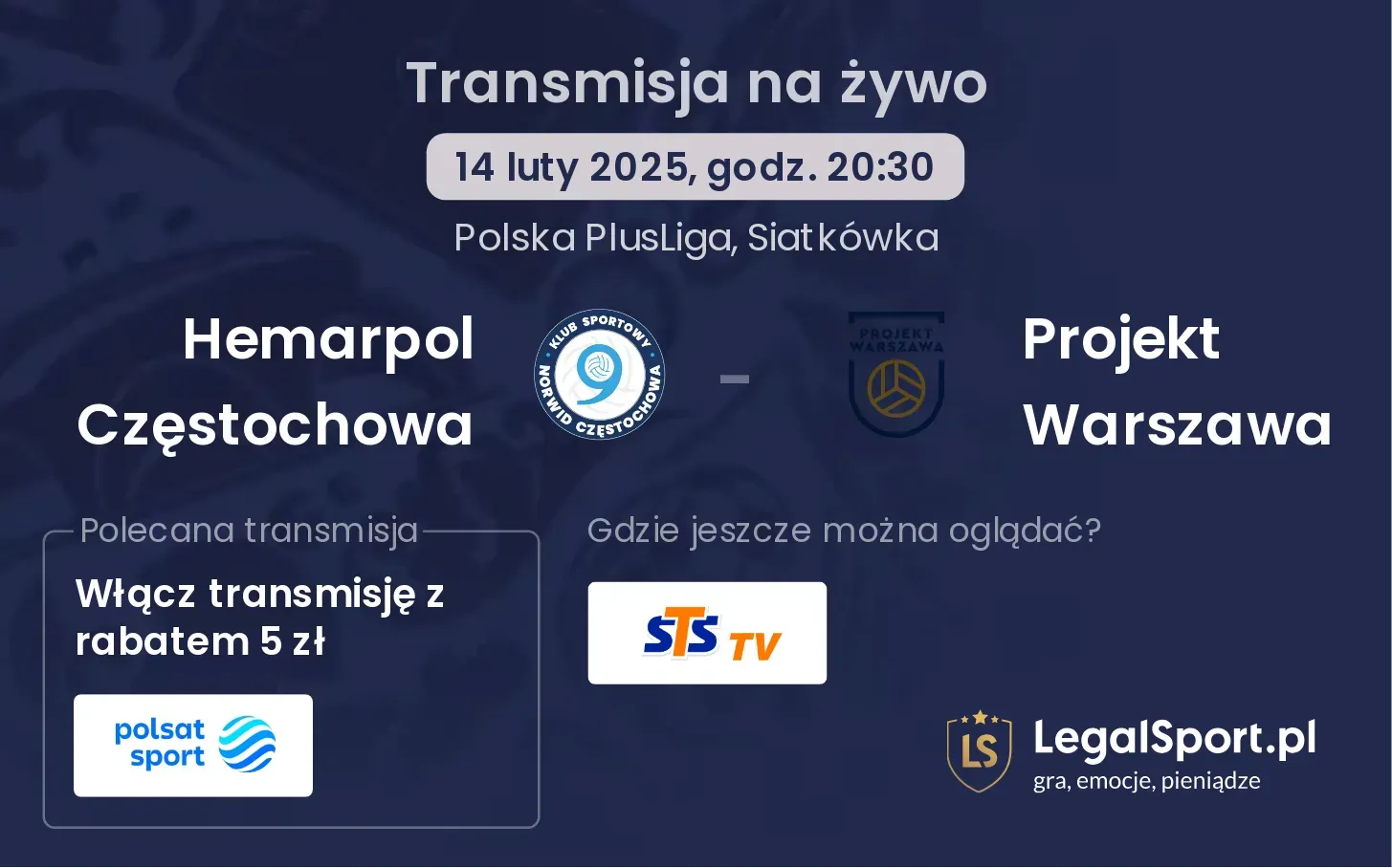 Hemarpol Częstochowa - Projekt Warszawa gdzie oglądać?
