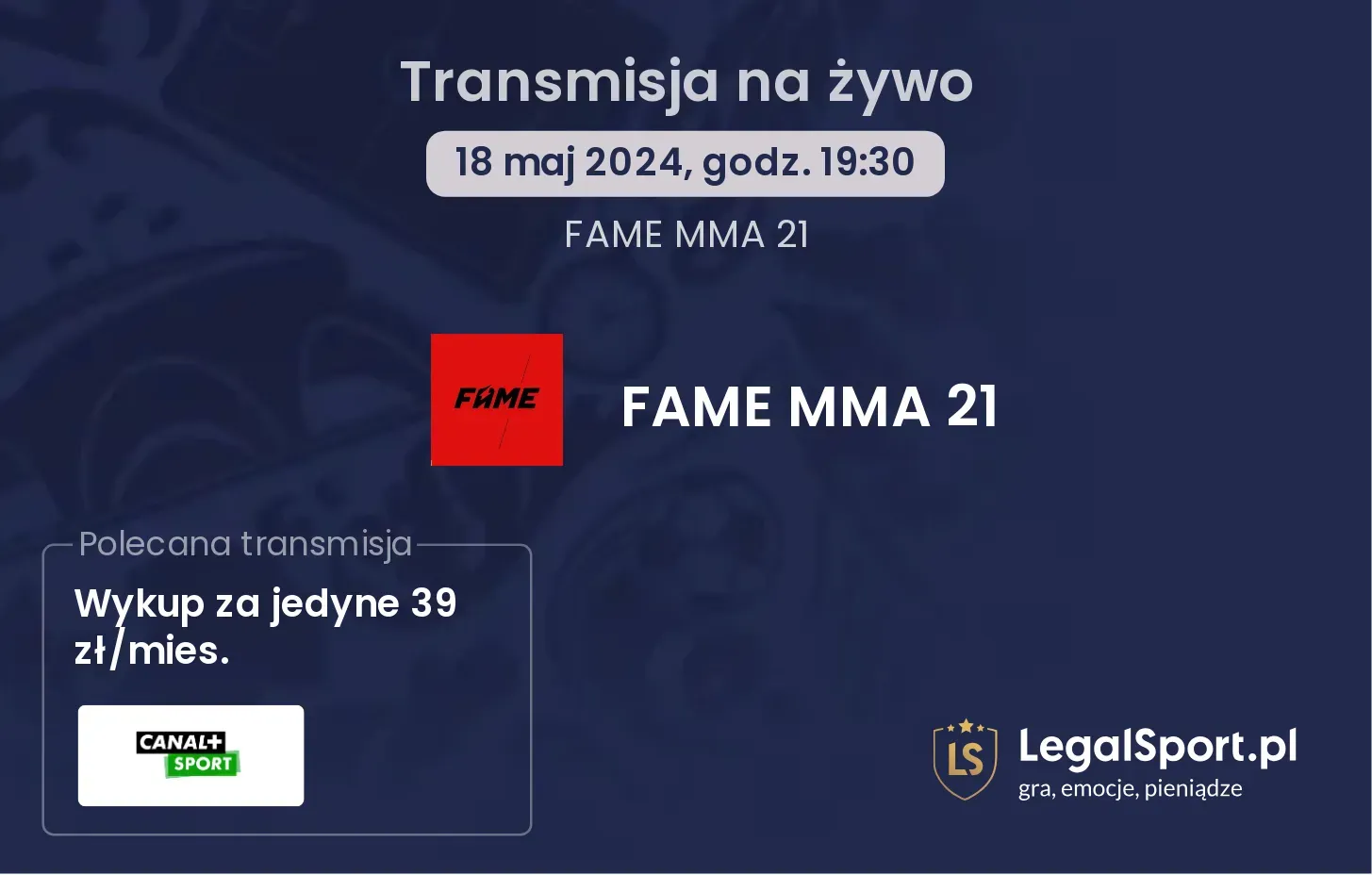 FAME MMA 21 gdzie oglądać?