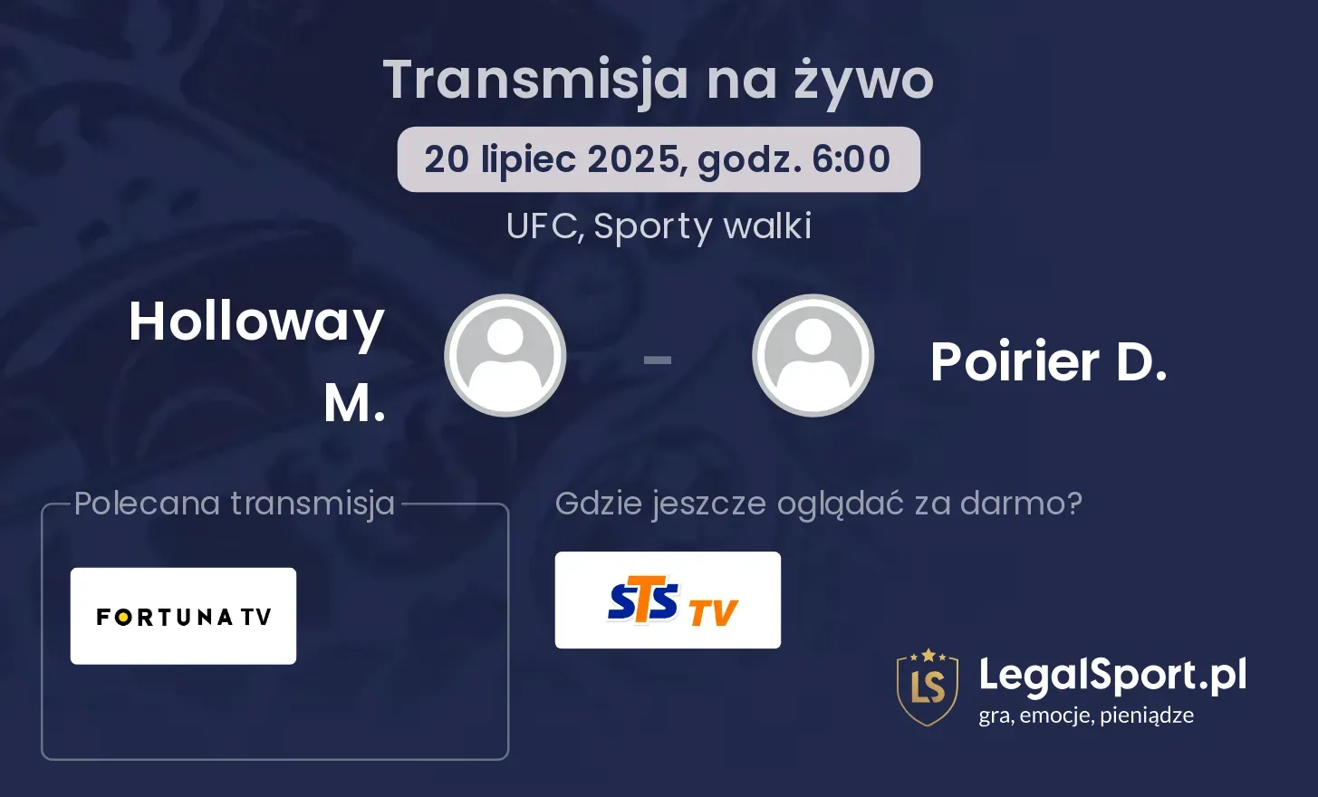 Holloway M. - Poirier D. gdzie oglądać?