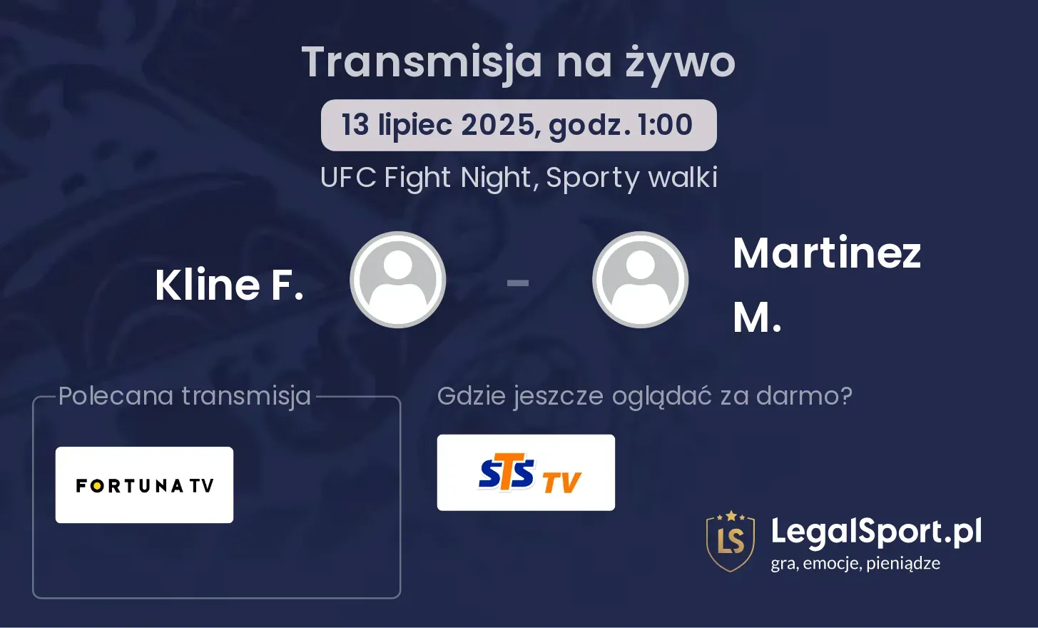 Kline F. - Martinez M. transmisja na żywo