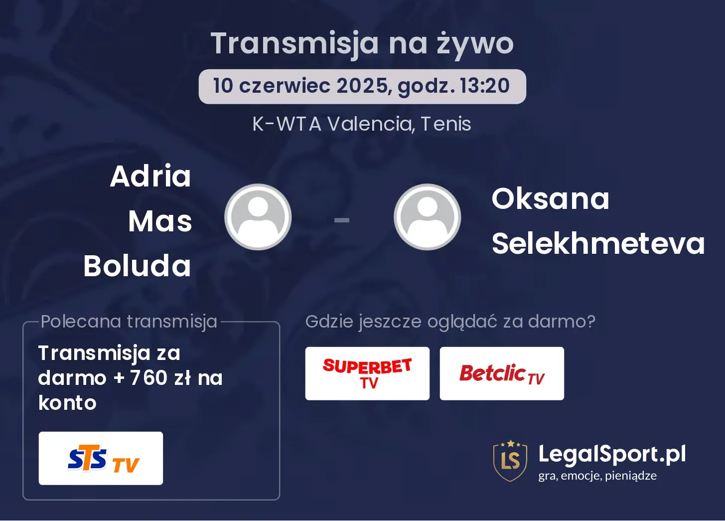 Adria Mas Boluda - Oksana Selekhmeteva transmisja na żywo