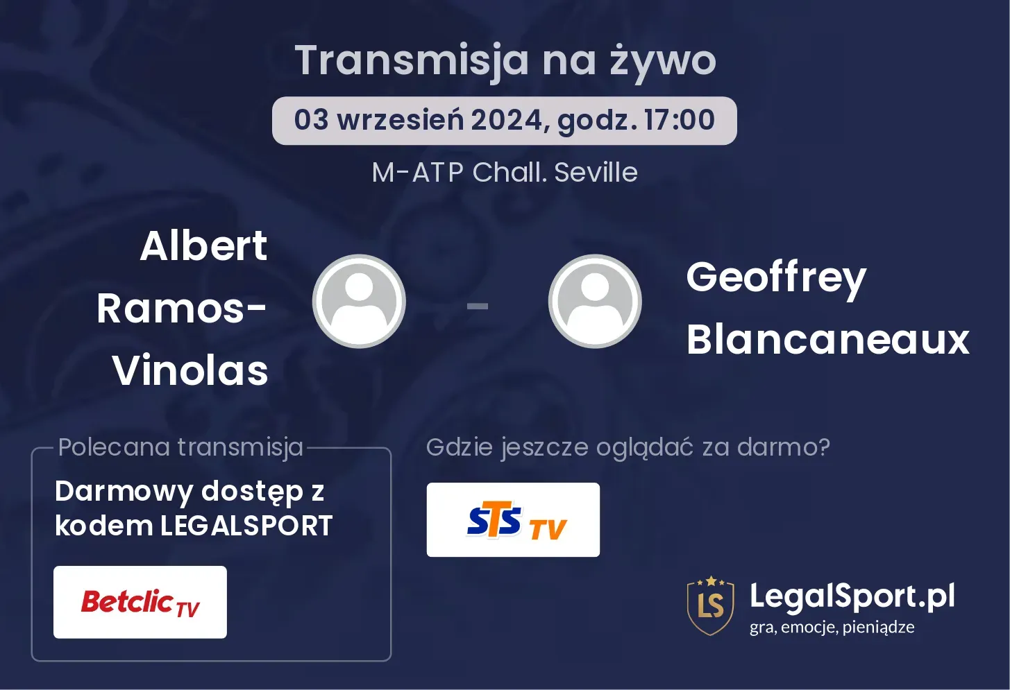 Albert Ramos-Vinolas - Geoffrey Blancaneaux gdzie oglądać? 03.09, godz. 17:00