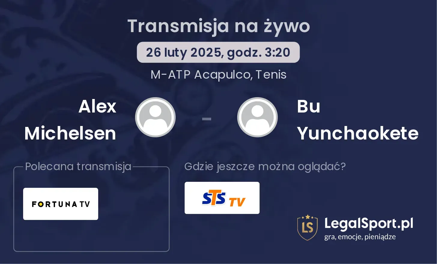 Alex Michelsen - Bu Yunchaokete gdzie oglądać transmisję?