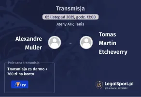 Alexandre Muller - Tomas Martin Etcheverry gdzie oglądać? (05.11)