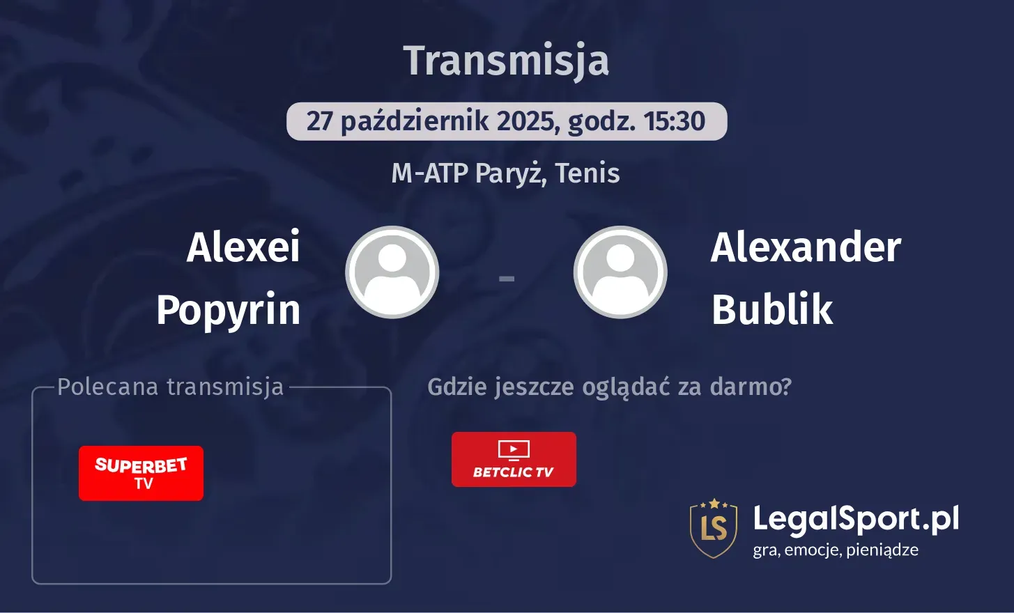 Alexei Popyrin - Alexander Bublik Transmisje