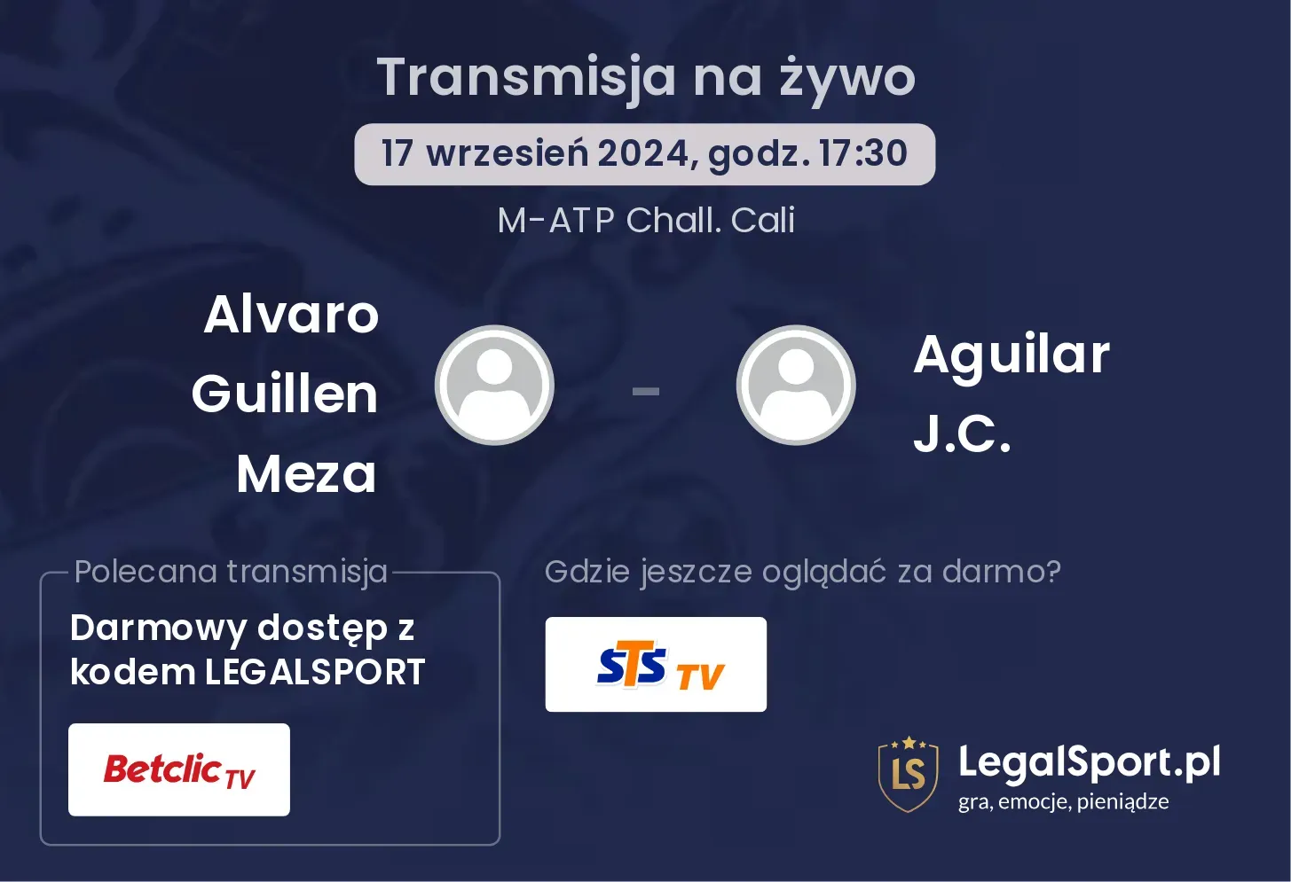 Alvaro Guillen Meza - Aguilar J.C. gdzie oglądać? 17.09, godz. 17:30