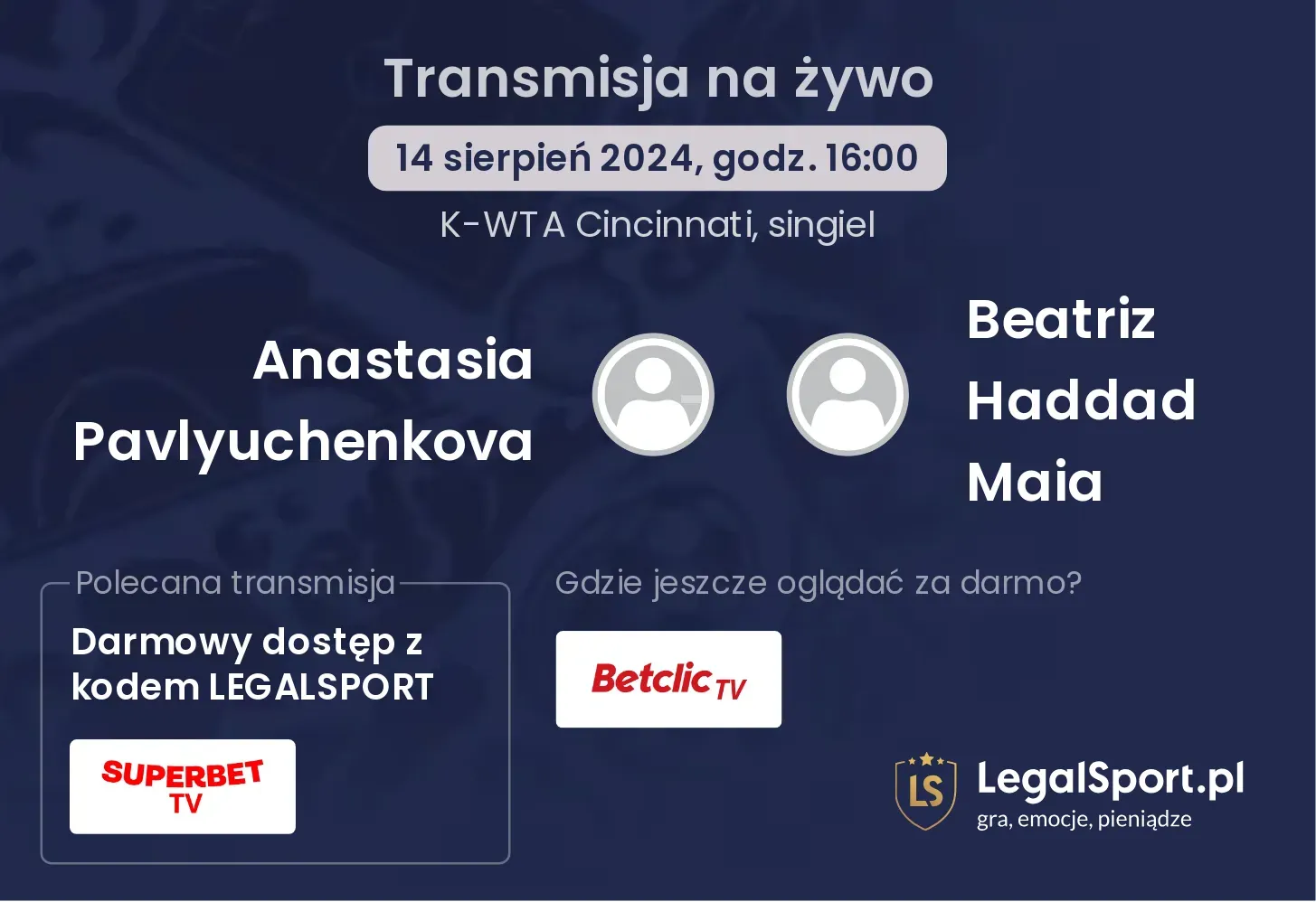 Anastasia Pavlyuchenkova - Beatriz Haddad Maia gdzie oglądać za darmo? (14.08, godz. 16:00)