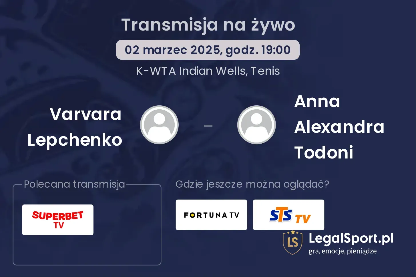 Varvara Lepchenko - Anna Alexandra Todoni gdzie oglądać transmisję?