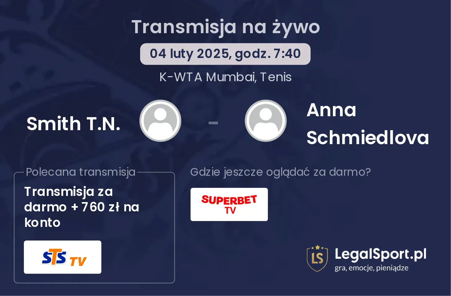 Smith T.N. - Anna Schmiedlova gdzie oglądać transmisję?