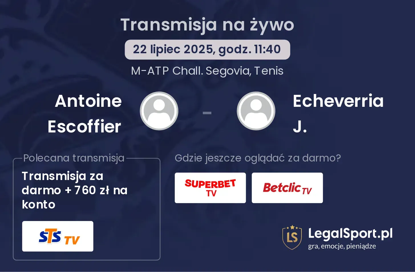 Antoine Escoffier - Echeverria J. gdzie oglądać?