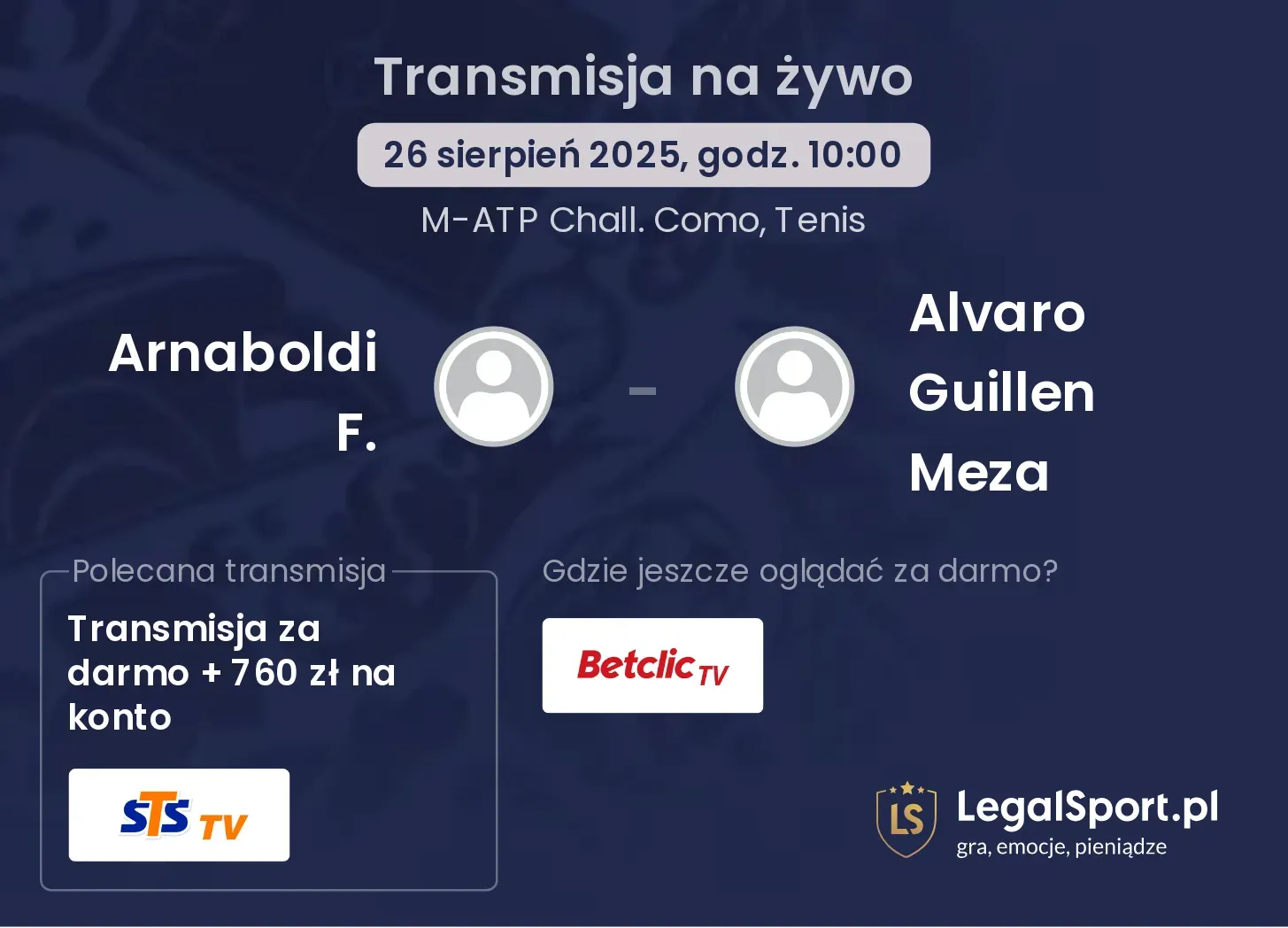 Arnaboldi F. - Alvaro Guillen Meza gdzie oglądać?