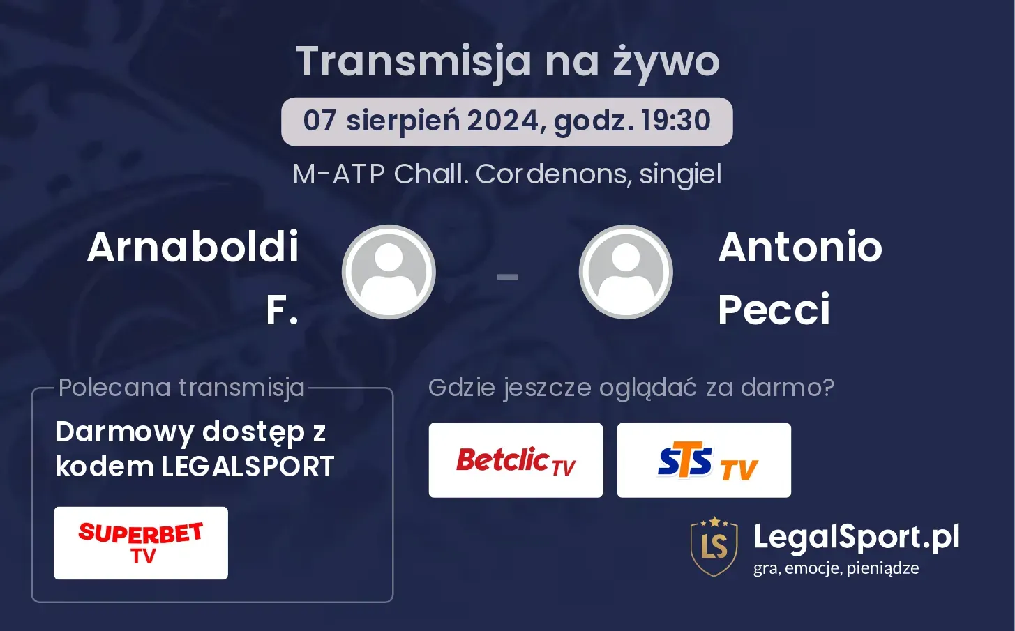 Arnaboldi F. - Antonio Pecci gdzie oglądać za darmo? (07.08, godz. 19:30)