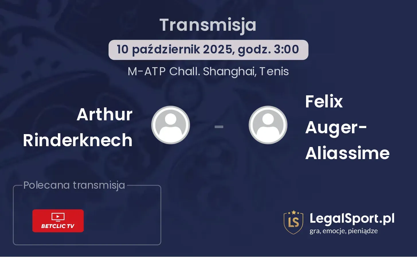 Arthur Rinderknech - Felix Auger-Aliassime gdzie oglądać?