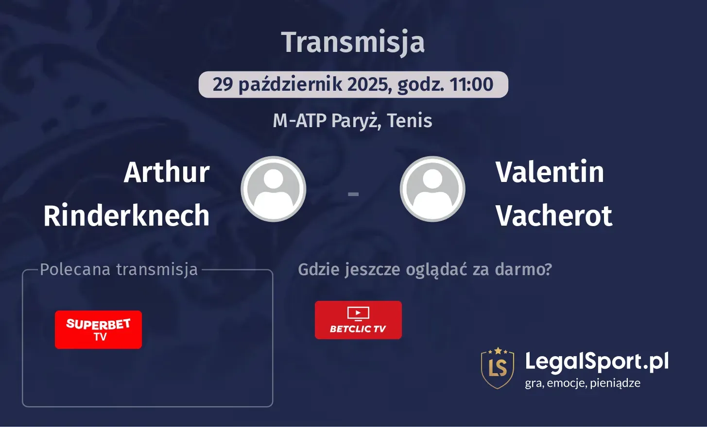 Arthur Rinderknech - Valentin Vacherot Transmisje