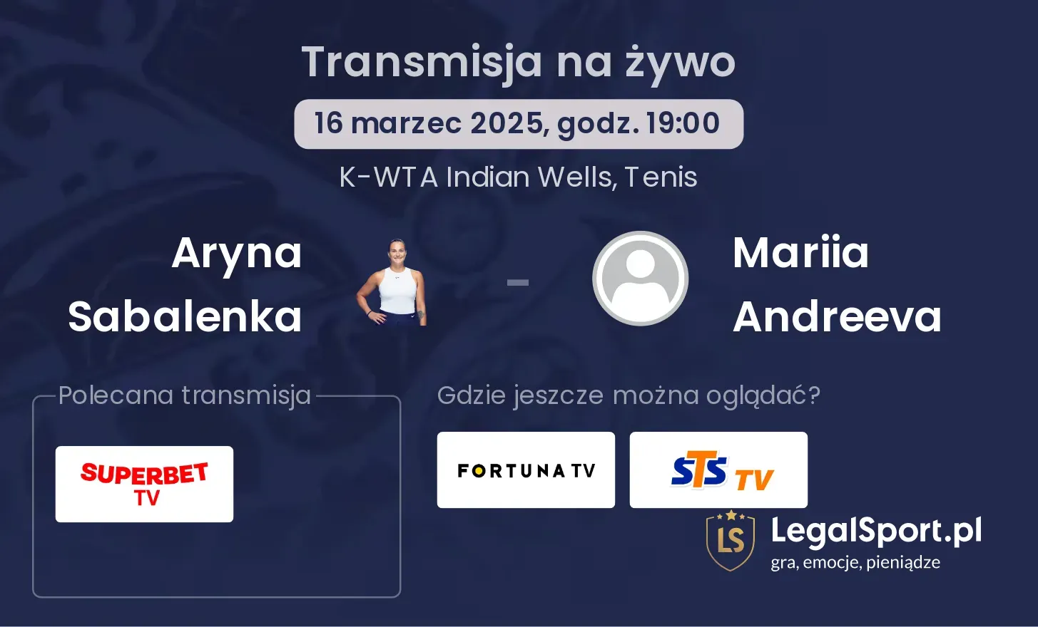 Aryna Sabalenka - Mariia Andreeva gdzie oglądać?