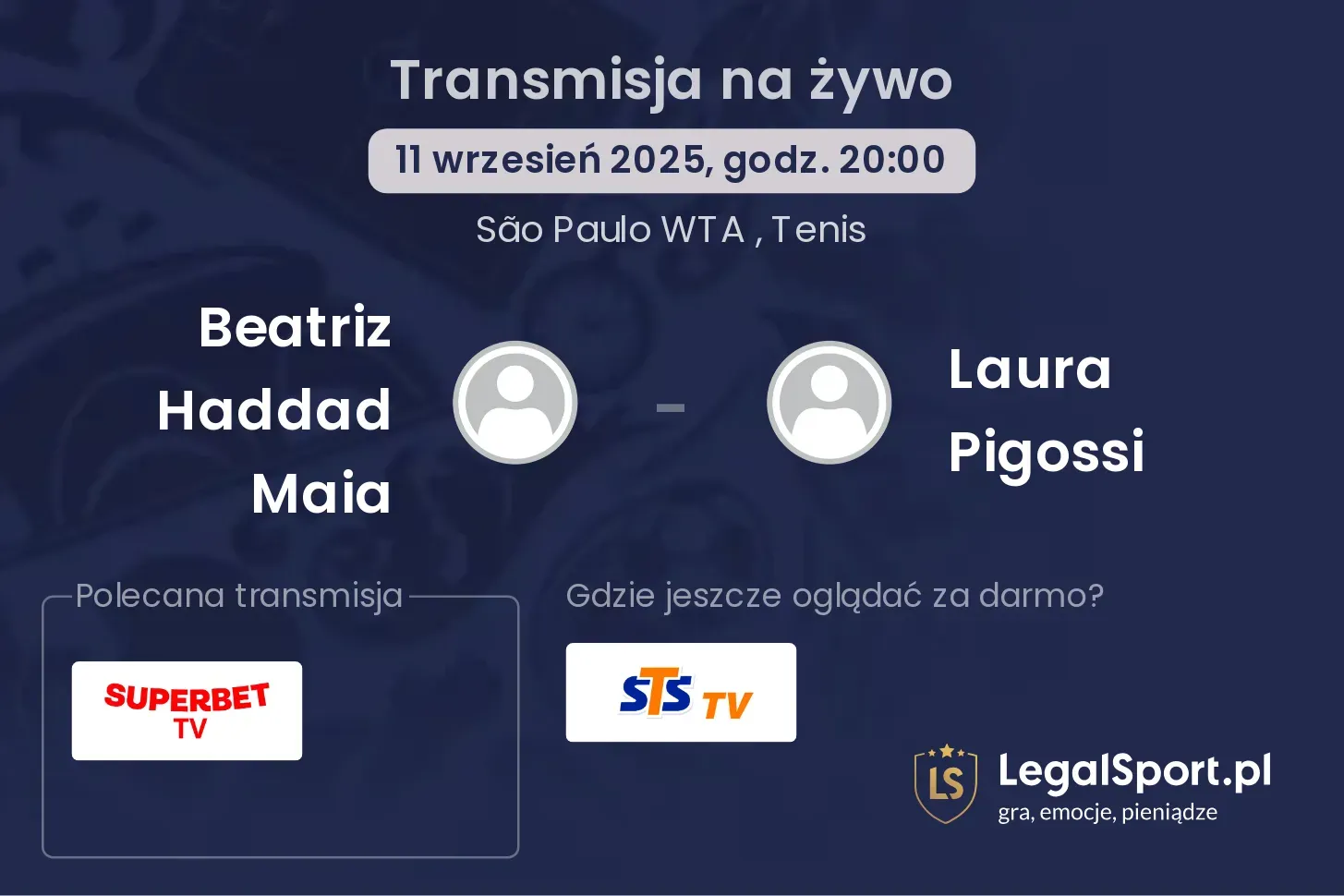 Beatriz Haddad Maia - Laura Pigossi transmisja na żywo
