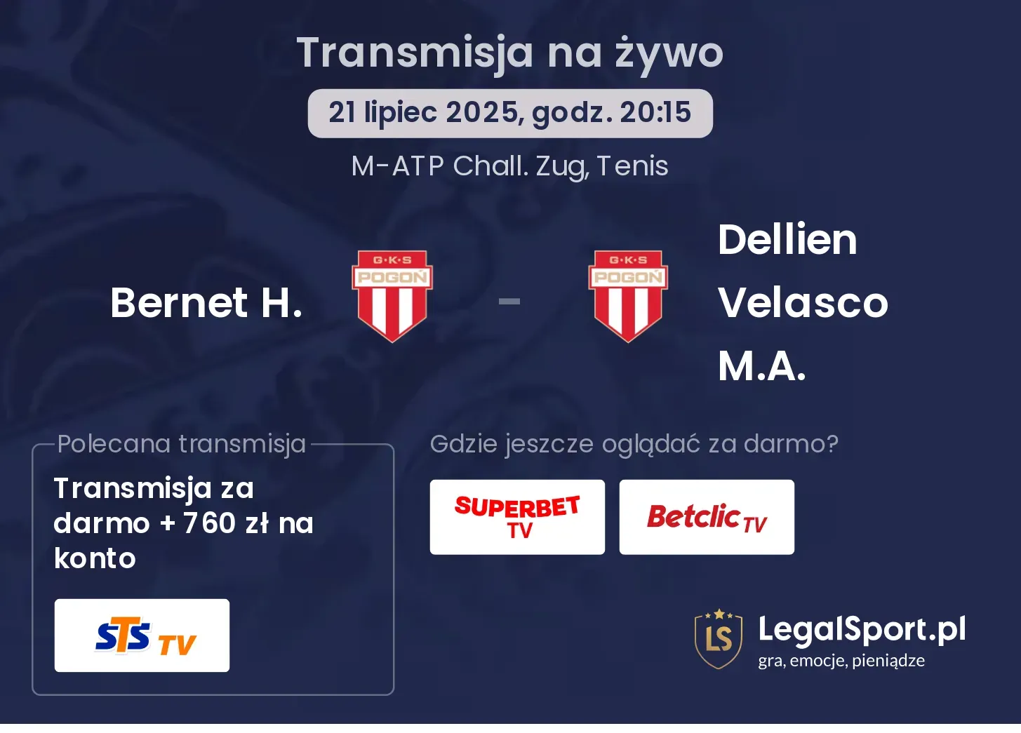 Bernet H. - Dellien Velasco M.A. gdzie oglądać?
