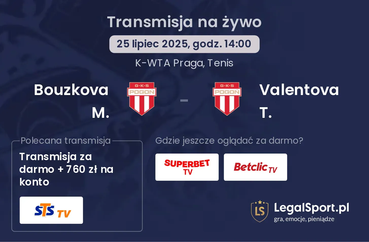 Bouzkova M. - Valentova T. gdzie oglądać?