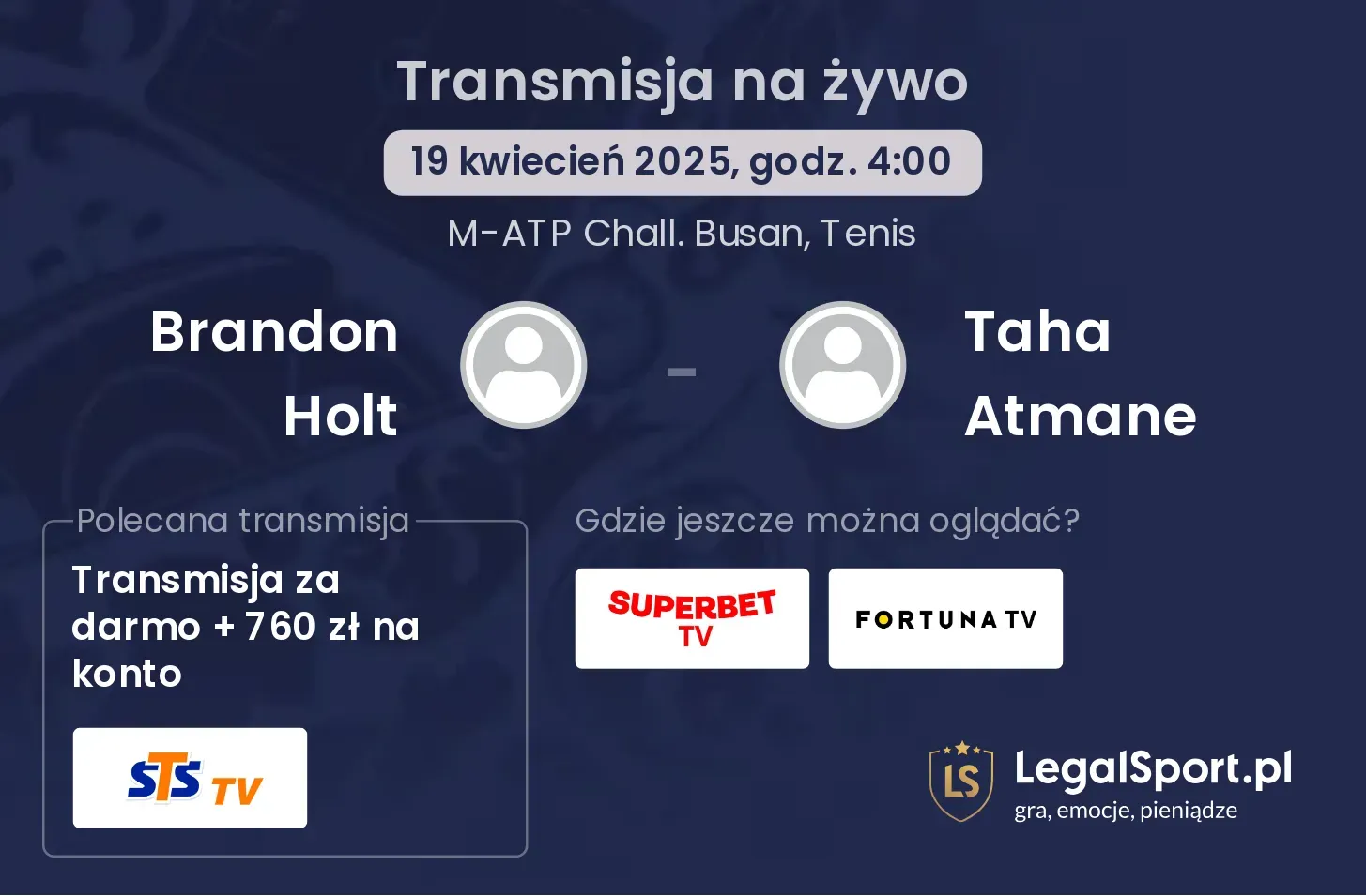 Brandon Holt - Taha Atmane gdzie oglądać?