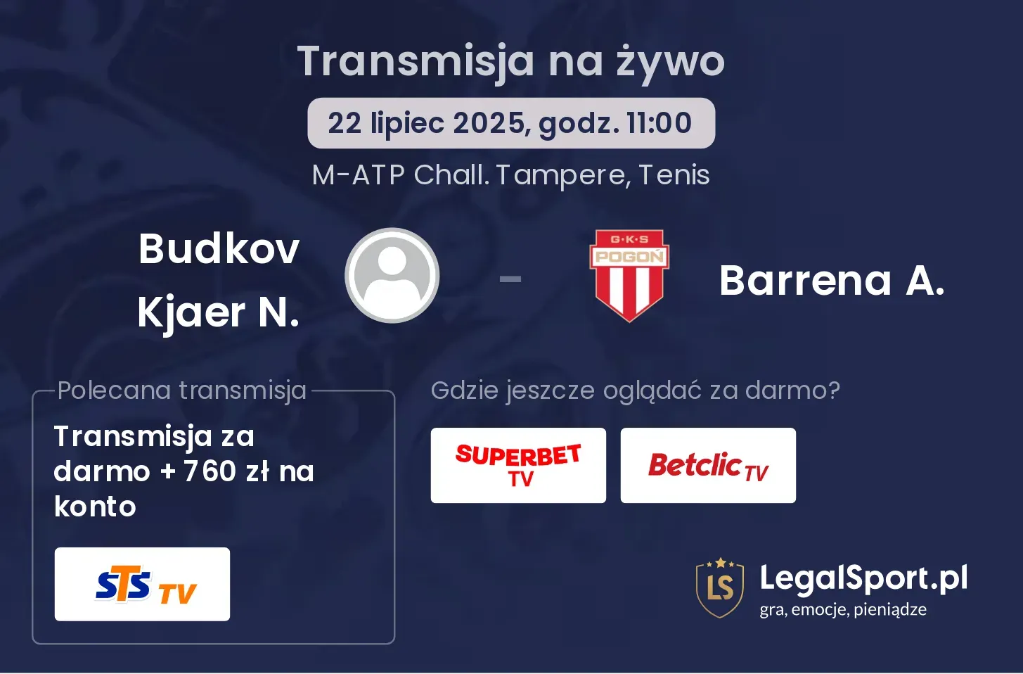 Budkov Kjaer N. - Barrena A. transmisja na żywo