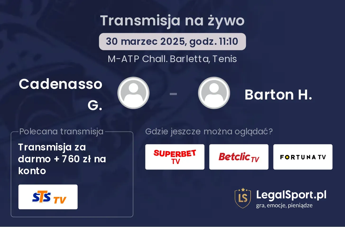 Cadenasso G. - Barton H. gdzie oglądać transmisję?