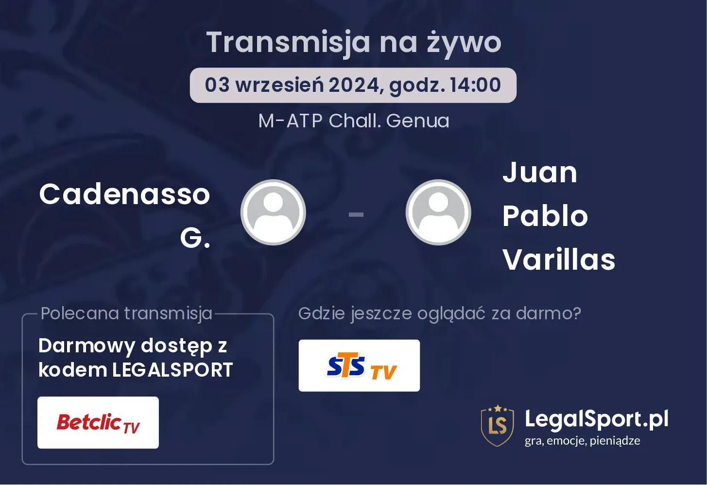 Cadenasso G. - Juan Pablo Varillas gdzie oglądać? 03.09, godz. 14:00