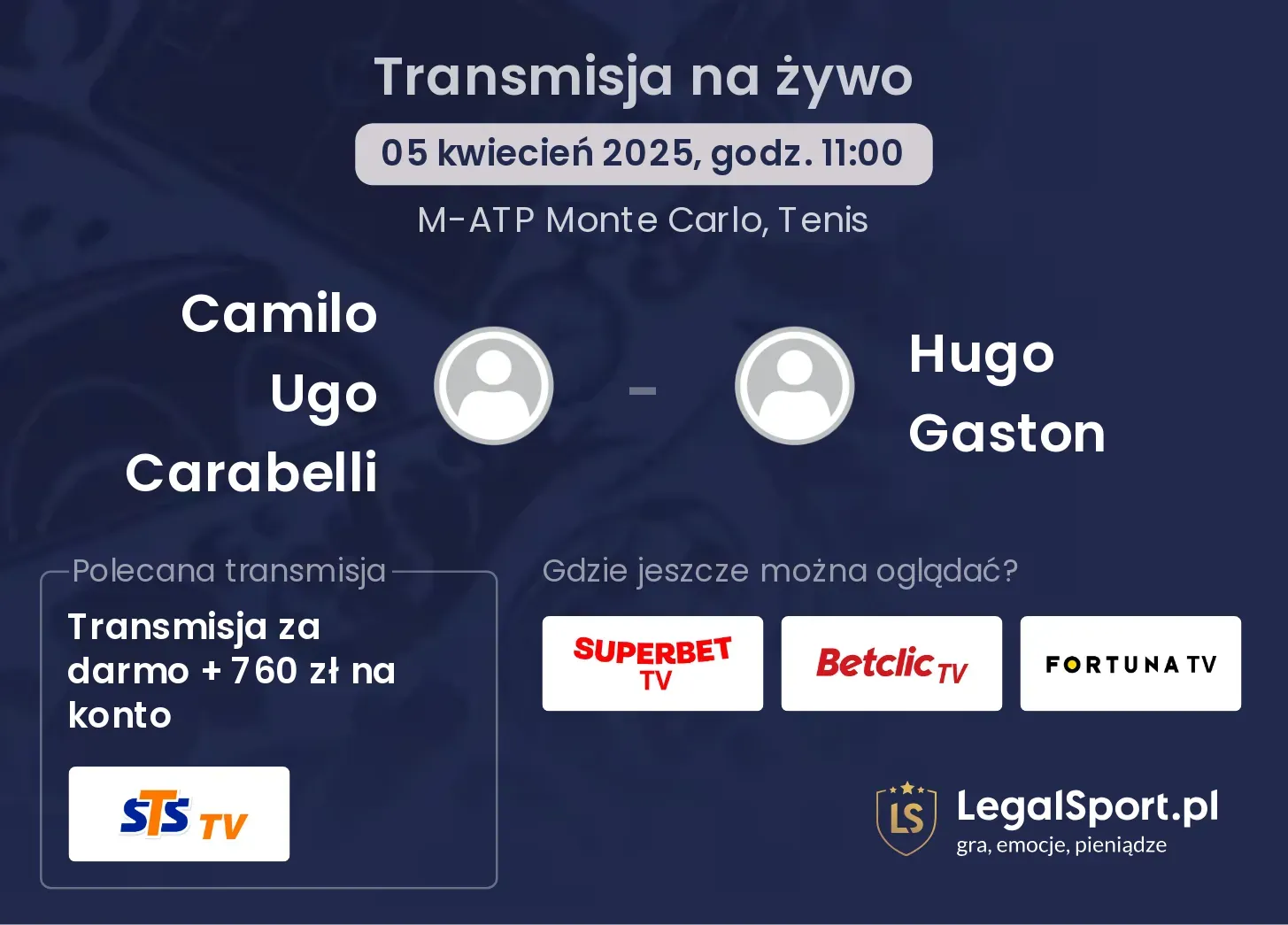 Camilo Ugo Carabelli - Hugo Gaston gdzie oglądać?