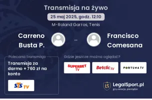 Carreno Busta P. - Francisco Comesana gdzie oglądać?