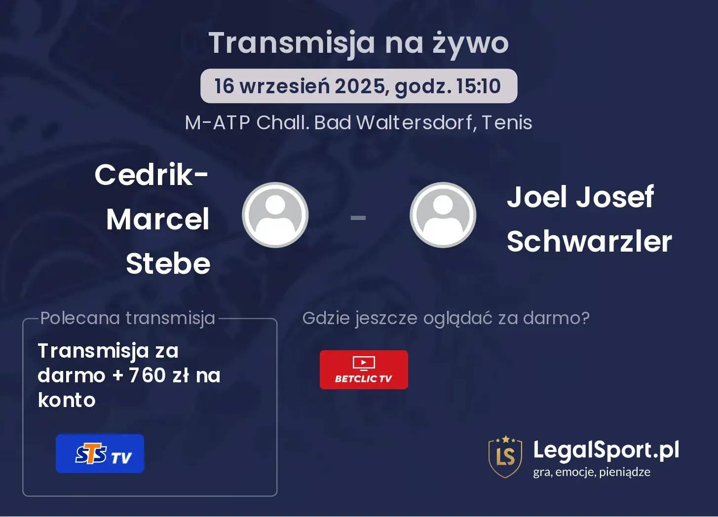 Cedrik-Marcel Stebe - Joel Josef Schwarzler transmisja na żywo