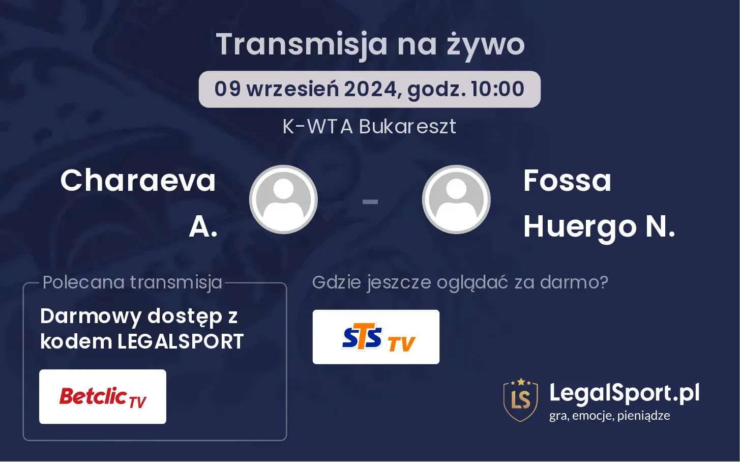 Charaeva A. - Fossa Huergo N. gdzie oglądać? 09.09, godz. 10:00