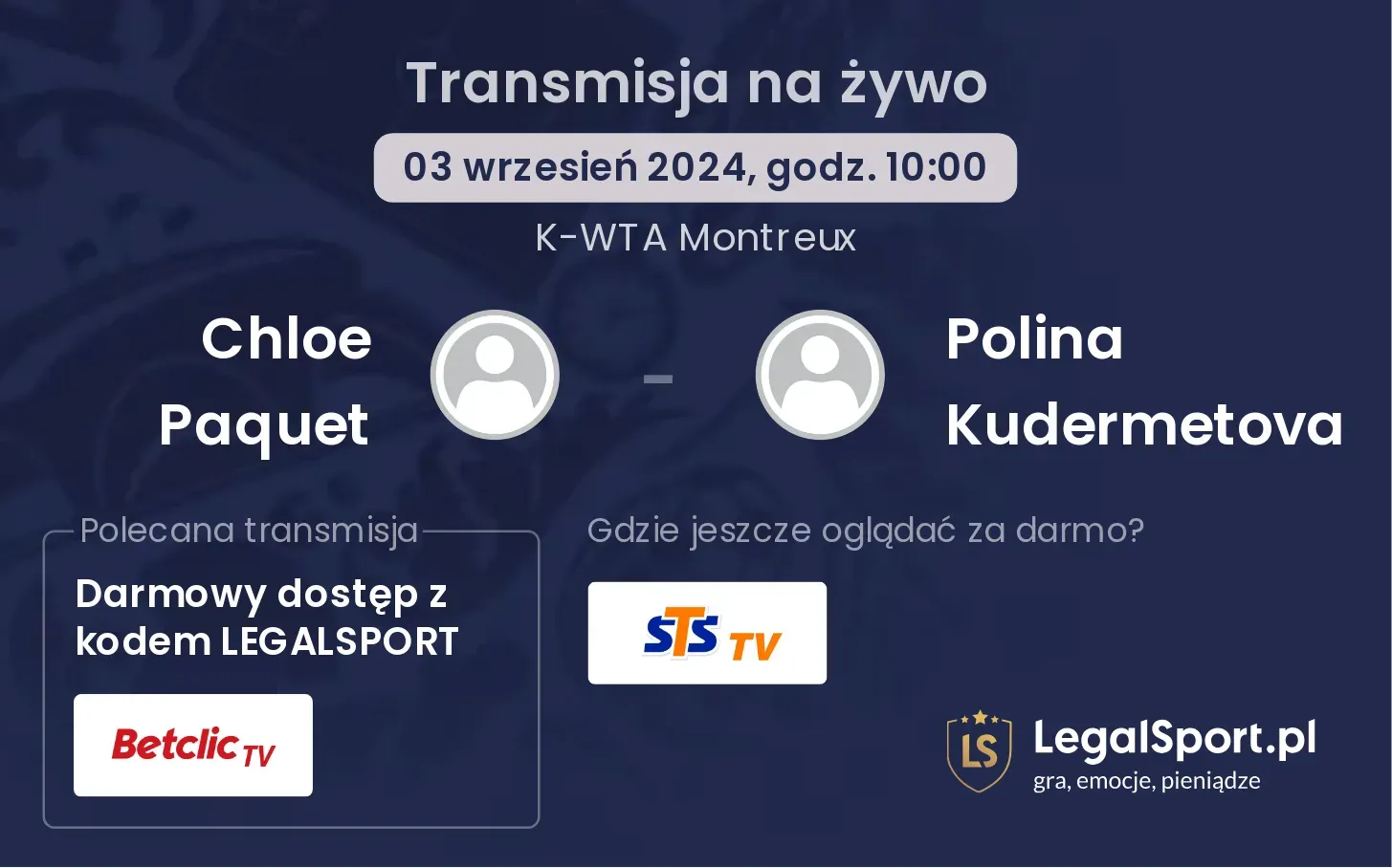 Chloe Paquet - Polina Kudermetova gdzie oglądać? 03.09, godz. 10:00