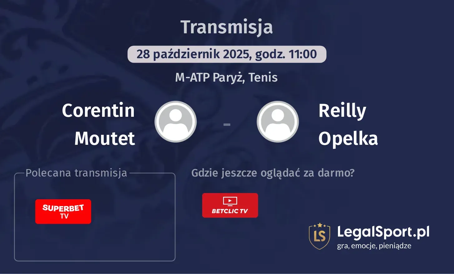 Corentin Moutet - Reilly Opelka Transmisje