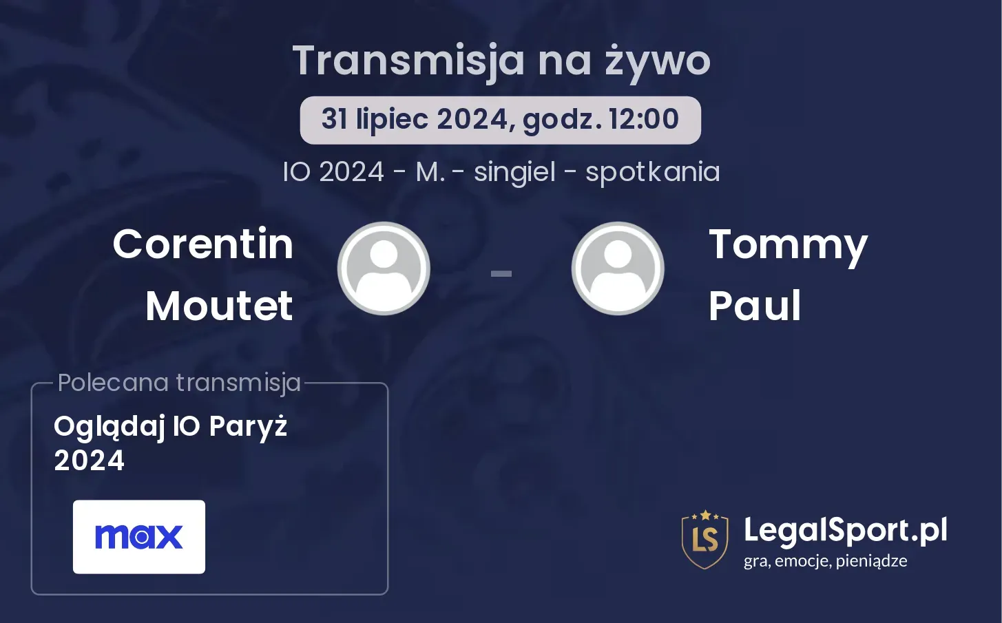Corentin Moutet - Tommy Paul gdzie oglądać? (31.07, godz. 12:00)