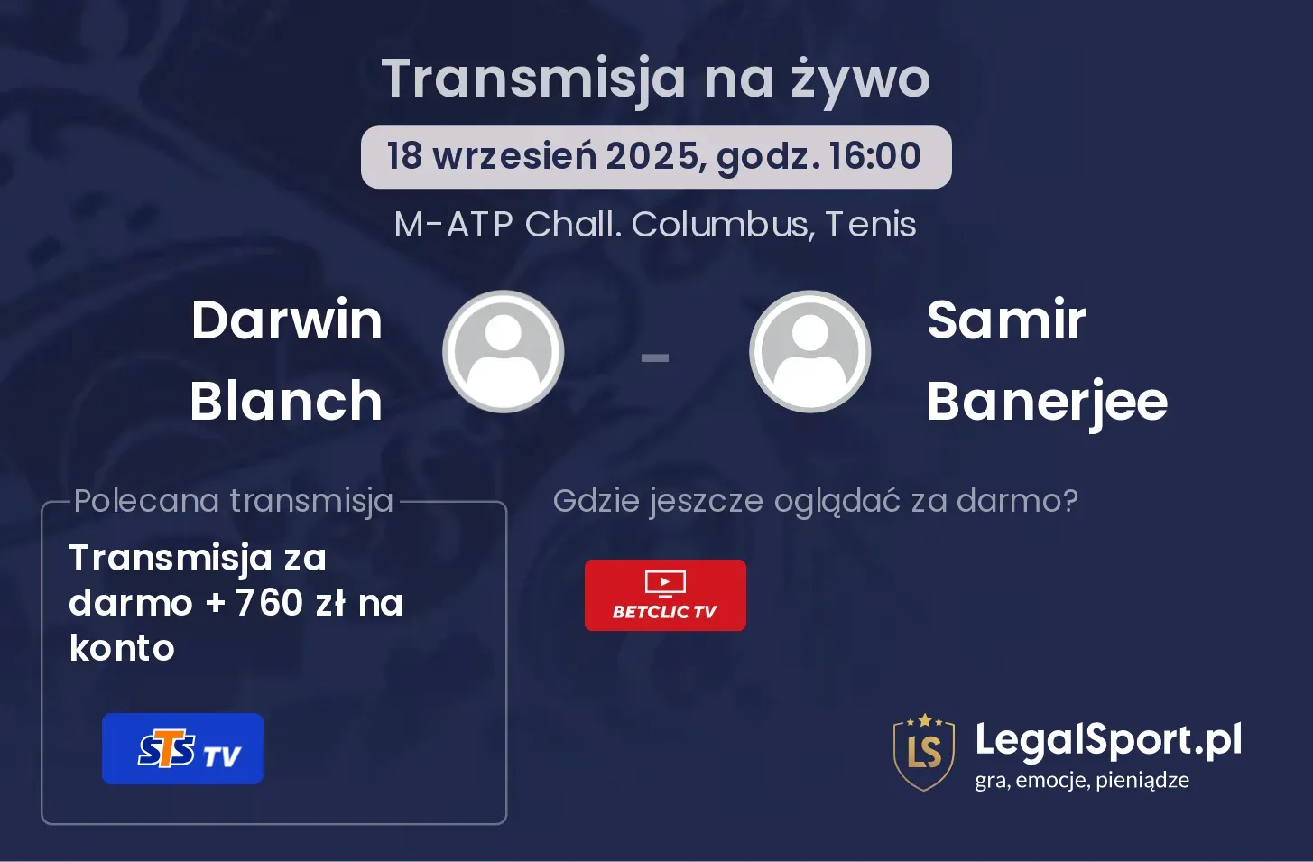 Darwin Blanch - Samir Banerjee transmisja na żywo