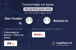 Den Ouden G. - Barton H. gdzie oglądać?