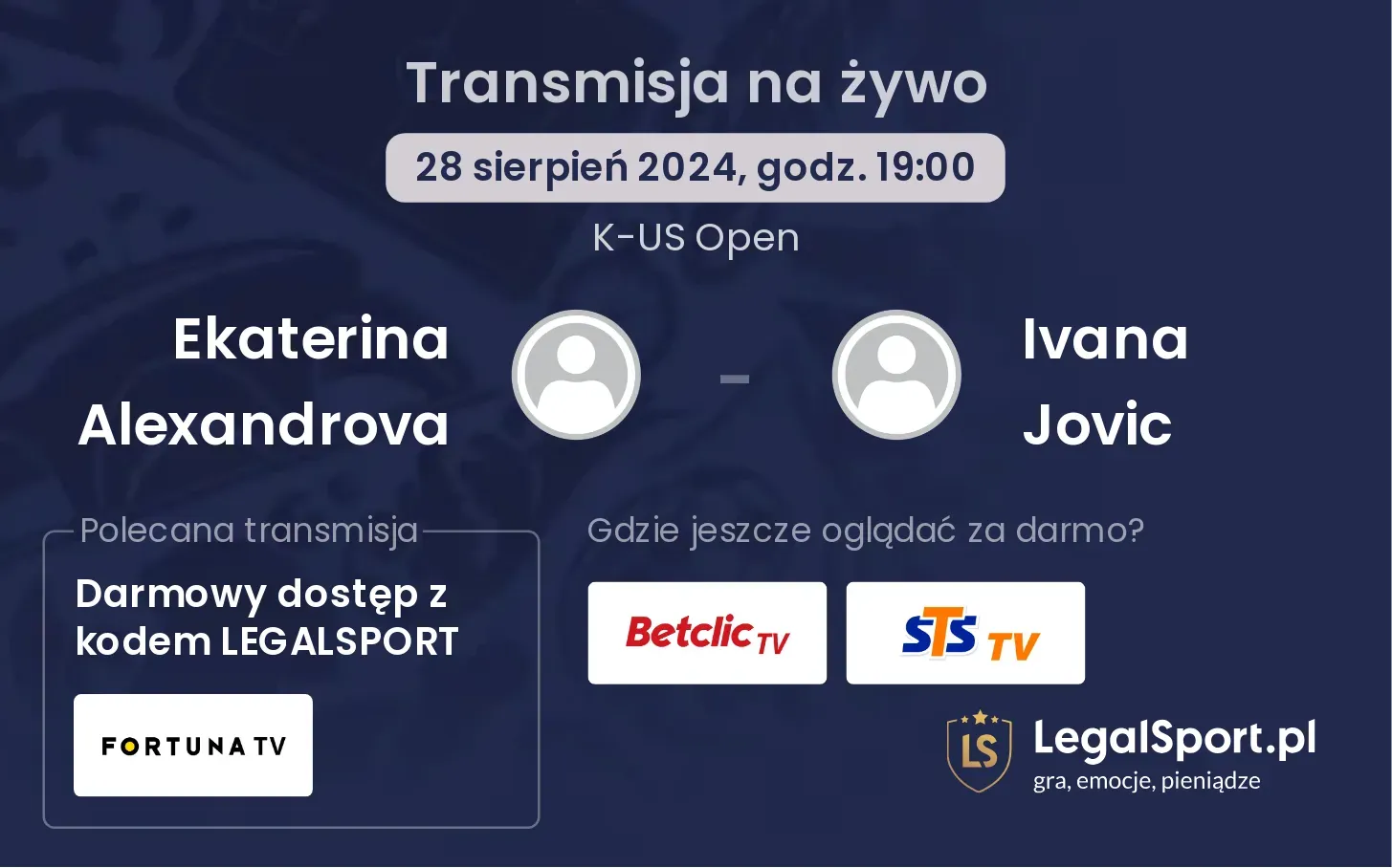 Ekaterina Alexandrova - Ivana Jovic gdzie oglądać? 28.08, godz. 19:00