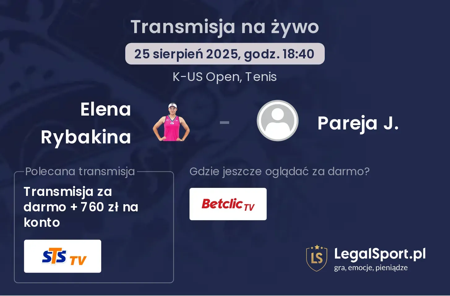 Elena Rybakina - Pareja J. gdzie oglądać?