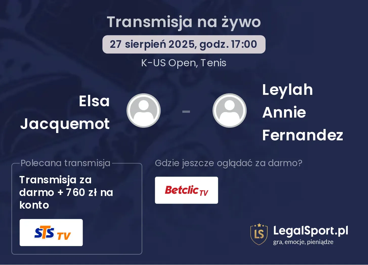Elsa Jacquemot - Leylah Annie Fernandez transmisja na żywo